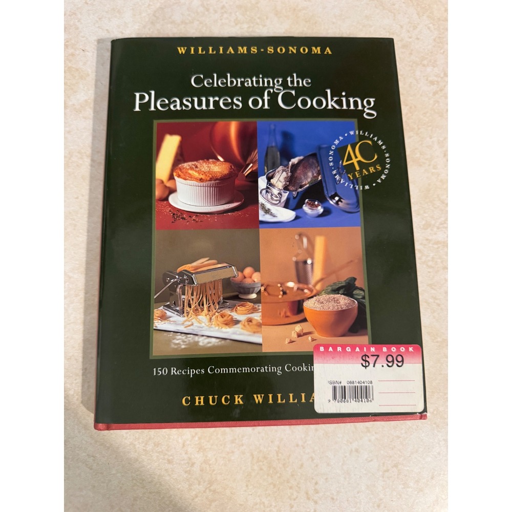Williams Sonoma Celebrating the Pleasures‎ of Cooking Chuck Williams 1997 HC